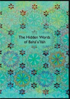 Paperback Hidden Words of Baha'u'llah : Illustrated by Corinne Randall Book