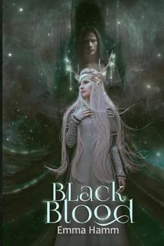 Black Blood - Book #4 of the Series of Blood