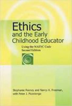 Paperback Ethics and Early Childhood Educator Book