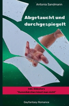 Paperback Abgetaucht und durchgespiegelt [German] Book