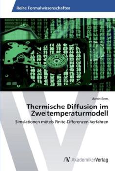 Paperback Thermische Diffusion im Zweitemperaturmodell [German] Book