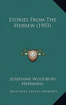 Paperback Stories From The Hebrew (1903) Book