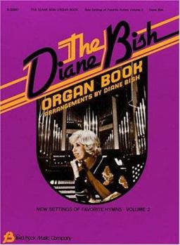 Paperback The Diane Bish Organ Book - Volume 2 Book