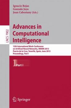 Paperback Advances in Computational Intelligence: 12th International Work-Conference on Artificial Neural Networks, Iwann 2013, Puerto de la Cruz, Tenerife, Spa Book