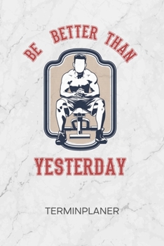 TERMINPLANER: Bodybuilder Kalender Natural Bodybuilding Terminkalender - Fitness Zitat Wochenplaner Bodybuilder Spruch Wochenplanung Bodybuilding ... To-Do Liste Termine (German Edition)