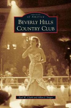 Beverly Hills Country Club (Images of America: Kentucky) - Book  of the Images of America: Kentucky