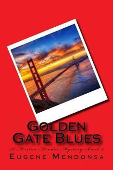 Paperback Golden Gate Blues: A Marlon Mendes Mystery Book