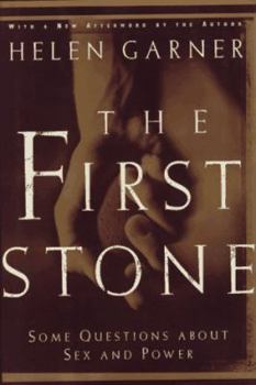 Hardcover The First Stone: Some Questions about Sex and Power Book