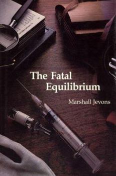 Fatal Equilibrium - Book #2 of the Henry Spearman