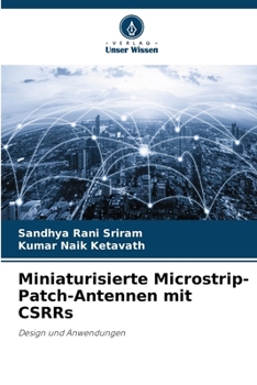 Paperback Miniaturisierte Microstrip-Patch-Antennen mit CSRRs [German] Book