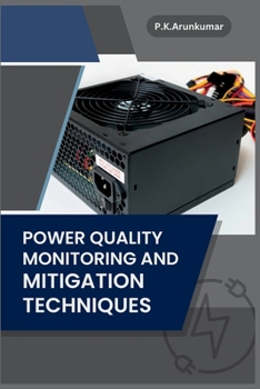 Paperback Power Quality Monitoring and Mitigation Techniques Book