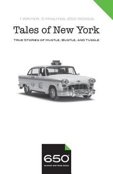 Paperback 650 - Tales of New York: True Stories of Hustle, Bustle, and Tussle Book