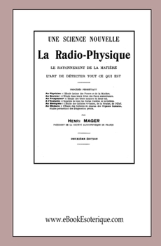 Paperback La Radio-Physique: Une science nouvelle [French] Book