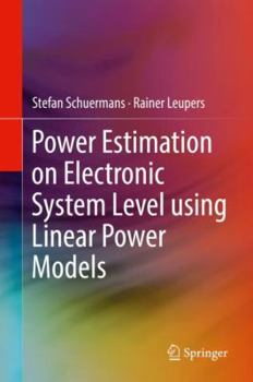 Hardcover Power Estimation on Electronic System Level Using Linear Power Models Book