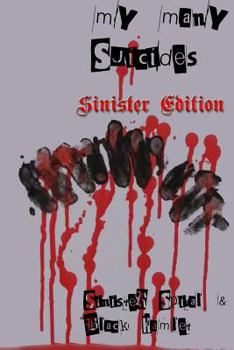 Paperback My Many Suicides - Sinister Edition Book