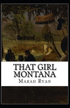 That Girl Montana Illustrated