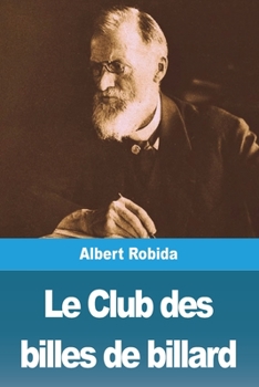 Paperback Le Club des billes de billard [French] Book
