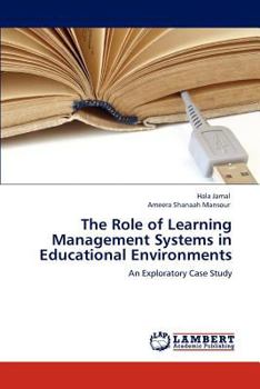 Paperback The Role of Learning Management Systems in Educational Environments Book