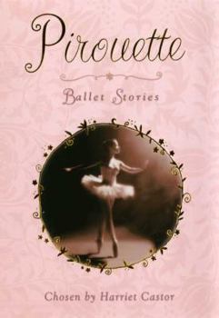 Paperback Pirouette: Ballet Stories Book