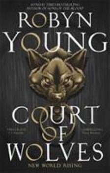 Court of Wolves - Book #2 of the New World Rising