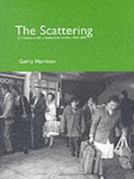 Paperback The Scattering : A History of the London Irish Centre Book