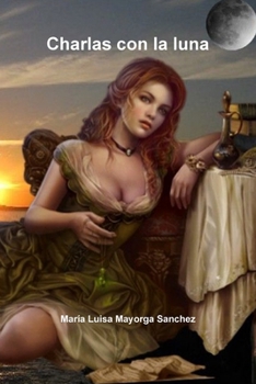 Paperback Charlas con la luna [Spanish] Book