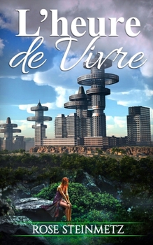 Paperback L'heure de vivre [French] Book