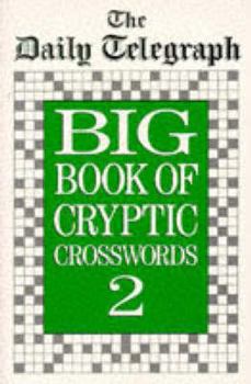 Paperback The Daily Telegraph Big Book of Cryptic Crosswords 2 Book