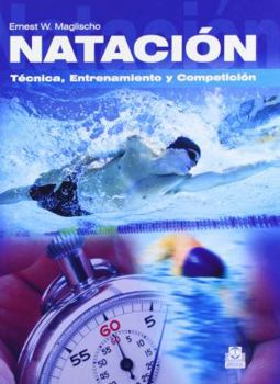 Hardcover Natación. Técnica, Entrenamiento y Competición (Spanish Edition) [Spanish] Book