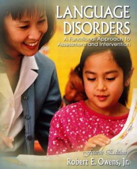 Hardcover Language Disorders: A Functional Approach to Assessment and Intervention Book