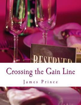 Paperback Crossing the Gain Line Book