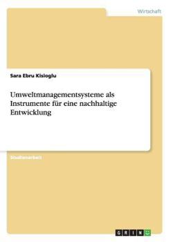 Paperback Umweltmanagementsysteme als Instrumente für eine nachhaltige Entwicklung [German] Book