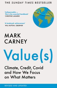 Paperback Value(s): Climate, Credit, Covid and How We Focus on What Matters Book