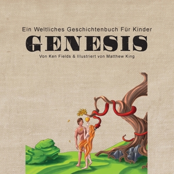 Paperback Genesis: Ein Weltliches Geschichtenbuch Für Kinder [German] Book