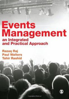 Hardcover Events Management: An Integrated and Practical Approach Book