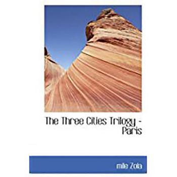 Paris - Book #3 of the Three Cities Trilogy