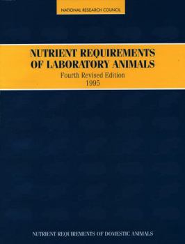 Paperback Nutrient Requirements of Laboratory Animals,: Fourth Revised Edition, 1995 Book