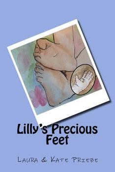Paperback Lilly's Precious Feet Book
