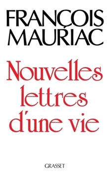 Paperback Nouvelles Lettres d'une vie 1906-1970 [French] Book