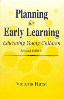 Paperback Planning for Early Learning: Educating Young Children Book