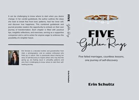 FIVE Golden Rings: Five failed marriages, Countless lessons, One journey of self-discovery.