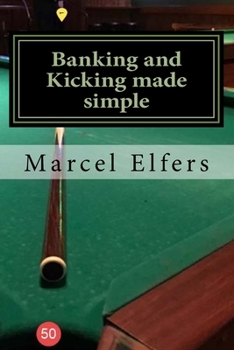 Paperback Banking and Kicking made simple: the carry with you principles of pocket pool Book