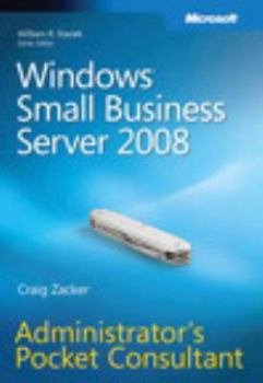 Paperback Windows Small Business Server 2008: Administrator's Pocket Consultant Book
