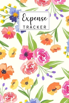 Paperback Expense Tracker: Keep Track Daily Expense Tracker Organizer Log Book - Expenses Ledger Journal Logbook - Budget Planner -Spending Bill Book
