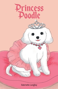 Paperback Princess Poodle Book