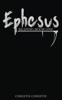 Paperback Reaping Book One: Ephesus Book