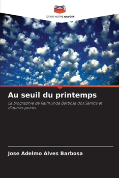 Au seuil du printemps (French Edition)