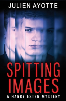 Paperback Spitting Images: A Harry Esten Mystery Book