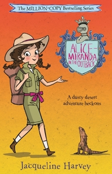 Alice-Miranda in the Outback - Book #19 of the Alice-Miranda