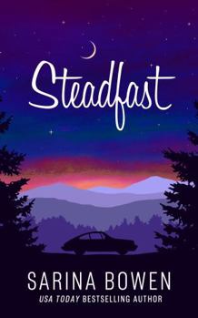 Steadfast - Book #2 of the True North
